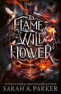 To Flame a Wild Flower-9780008786342