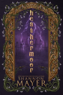 Heathermoor by Shannon Mayer