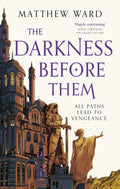 The Darkness Before Them : Book One of the Soulfire Saga-9780356518442