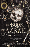 The Book of Azrael : Discover the first book in the epic romantasy hit Gods & Monsters series!-9781035414505