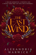 The East Wind : a seductive romantasy of forbidden desire and betrayal inspired by Greek mythology Volume 4-9781398533691
