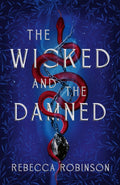 The Wicked and the Damned : The heart-racing romantasy sequel of two soulmates in the race to reunite Volume 2-9781398546028