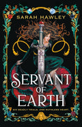 Servant of Earth : Your new dark romantasy obsession perfect for fans of Sarah J Maas and Carissa Broadbent-9781399626903