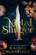 Metal Slinger : The instant Sunday Times bestseller and must-read romantasy that broke BookTok!-9781399633970