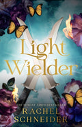Light Wielder : Pre-order the sequel to the romantasy smash-hit Metal Slinger!-9781399634021