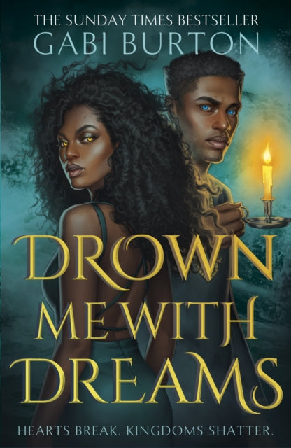 Drown Me With Dreams : the darkly enchanting young adult fantasy-9781399718509