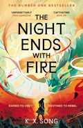 The Night Ends With Fire : the #1 Sunday Times bestselling fantasy-9781399725293