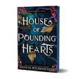 House of Pounding Hearts : A Magical Forbidden Fae Romantasy Adventure (The Kingdom of Crows Book 2)-9781464267406
