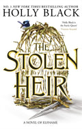 The Stolen Heir (A Novel of Elfhame) : Where TikTok's Faerie Obsession Began-9781471411366