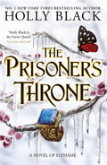 The Prisoner's Throne (A Novel of Elfhame) : Where TikTok's Faerie Obsession Began-9781471411441