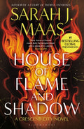 House of Flame and Shadow : The INTERNATIONAL BESTSELLER and the smouldering third book in the Crescent City series, from the creator of ACOTAR-9781526650344