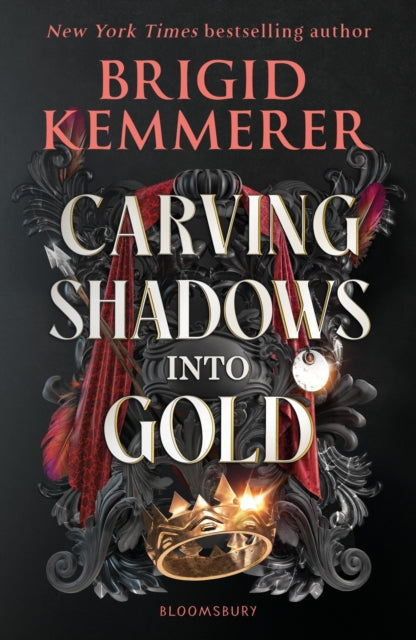 Carving Shadows into Gold : The exhilarating young adult romantasy series from the world of A Curse So Dark and Lonely-9781526652188