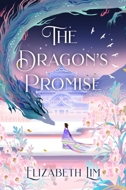 The Dragon's Promise : the Sunday Times bestselling magical sequel to Six Crimson Cranes-9781529356816