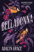 Belladonna : The addictive and mysterious gothic fantasy romance not to be missed-9781529367263