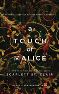 A Touch of Malice : A Dark and Enthralling Reimagining of the Hades and Persephone Myth-9781728261676
