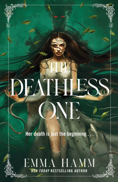 The Deathless One : your next dark romantasy obsession from USA Today bestseller Emma Hamm-9781835983126