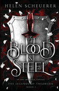Blood & Steel : An epic romantic fantasy : 1-9781922903037