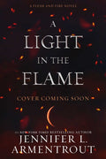 A Light in the Flame : A Flesh and Fire Novel-9781957568041